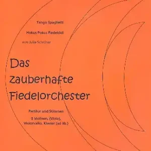 Wochenendangebot Das zauberhafte Fiedelorchester Band 4 für Streichorchester (1-1-1-1-1)
