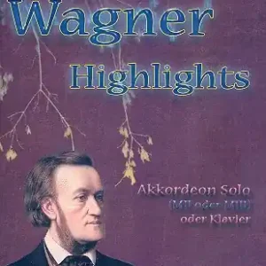 Markenware Wagner-Highlights für Akkordeon (Klavier)