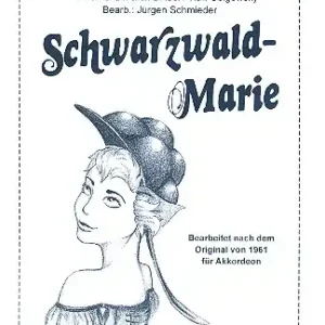 Schwarzwaldmarie für Akkordeon (mit Text und Akkorden) Preisknaller