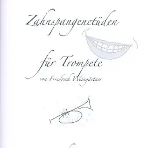 Zahnspangen-Etüden Band 3 (schwer) für Trompete Solange Der Vorrat Reicht