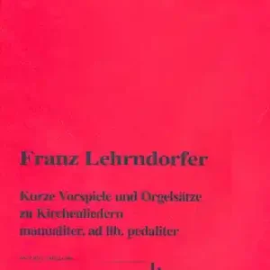 Kurze Vorspiele und Orgelsätze zu Kirchenliedern für Orgel (manualiter) Letzte Chance