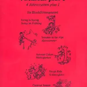 Top-Seller 4 Seasons plus 1 für 4 Blockflöten (SATB) Partitur und Stimmen