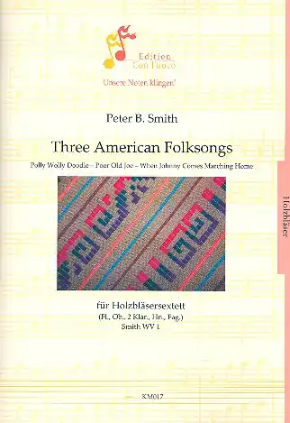 Must-Have 3 American Folksongs für Flöte, Oboe, Klarinette, 2 Hörner und Fagott