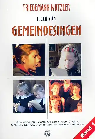 Ideen zum Gemeindesingen Band 1 für gem Chor a cappella Kracherpreis