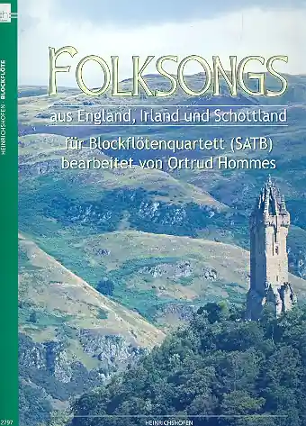 Folksongs aus England, Irland und Schottland für 4 Blockflöten (SATB) Letzte Chance