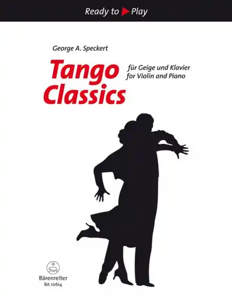 Solange Der Vorrat Reicht Tango Classics für Violine und Klavier
