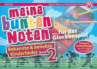 Bekannte und beliebte Kinderlieder Band 2 für Glockenspiel (Melodieinstrument in C) (mit Text) Neue Ware