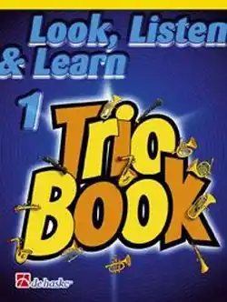 Look, listen and learn Trio Book vol.1 for 3 trumpets (cornets/baritones/euphonuims/ Meistverkauft