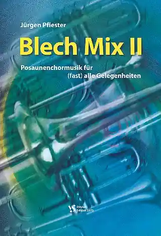 Blech Mix Band 2 für Posaunenchor Spielpartitur Jetzt Kaufen