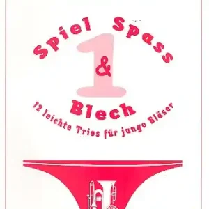 Preisknaller Spiel und Spaß Band 1 für 2 hohe und 1 tiefes Blechblasinstrument(e)