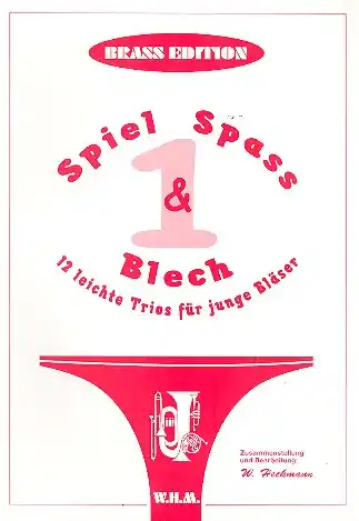 Preisknaller Spiel und Spaß Band 1 für 2 hohe und 1 tiefes Blechblasinstrument(e)
