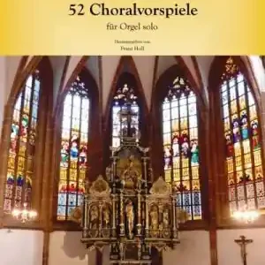 52 Choralvorspiele für Orgel Versand Am Gleichen Tag