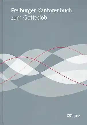 Aktuell Freiburger Kantorenbuch zum Gotteslob (2013)