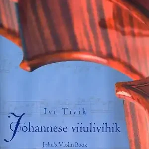 Nur Für Kurze Zeit John's Violin Book for violin and piano (est/en)