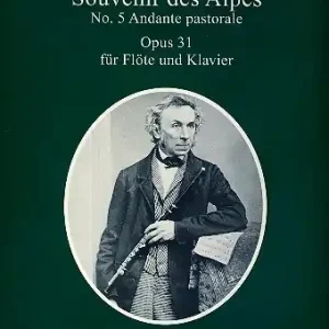 Souvenir des Alpes no.5 op.31 für Flöte und Klavier Jetzt Kaufen
