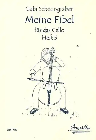 Meine Fibel Band 3 für Violoncello Neu