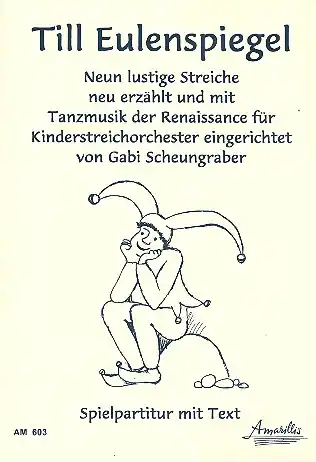 Till Eulenspiegel für Kinder-Streichorchester (Erzähler ad lib) Jetzt Kaufen
