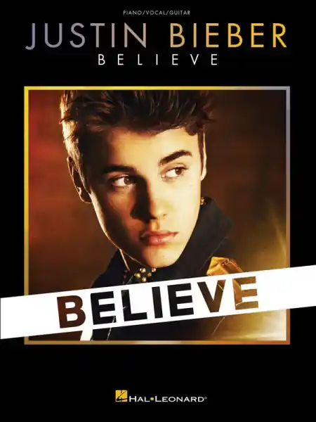 Justin Bieber: Believe songbook piano/vocal/guitar Nur Heute