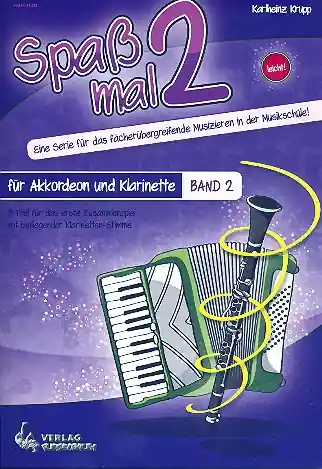 Abverkauf Spaß mal 2 Band 2 für Akkordeon und Klarinette
