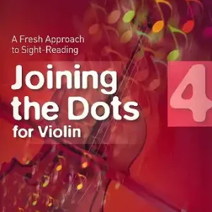 Garantierte Lieferung Joining the Dots Grade 4 for 1-3 violins score