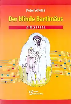 Ausverkauf Der blinde Bartimäus für Darsteller, Soli, Gemeinde und Instrumente