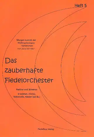 Das zauberhafte Fiedelorchester Band 5 für Streichorchester (1-1-1--1-1) Rabatt