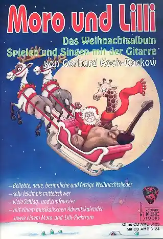 Super-Preis Moro und Lilli - das Weihnachtsalbum (+CD) für 1-2 Gitarren