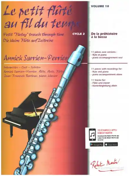Kostenloser Rückversand Le petit flûté au fil du temps (+Online Audio) pour flûte et piano