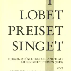 Billig Lobet preiset singet Band 1 für gem Chor a cappella (z.T. mit Instrumenten)