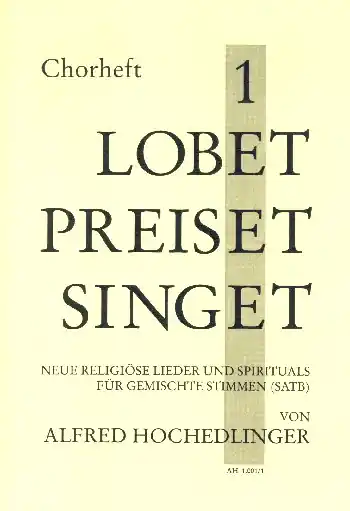 Billig Lobet preiset singet Band 1 für gem Chor a cappella (z.T. mit Instrumenten)