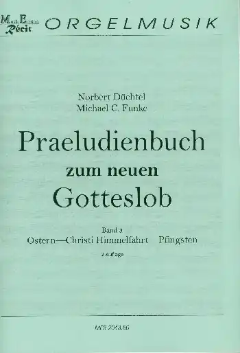Präludienbuch zum neuen Gotteslob Band 3 - Ostern/Himmelfahrt/Pfingste für Orgel Neu