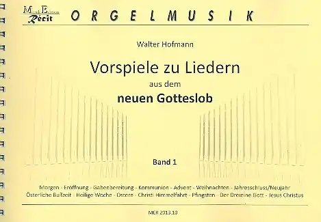 Vorspiele zu Liedern aus dem neuen Gotteslob Band 1 für Orgel Neu Im Sortiment