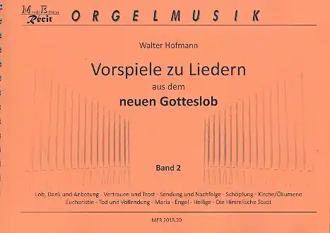 Vorspiele zu Liedern aus dem neuen Gotteslob Band 2 für Orgel Ausverkauf