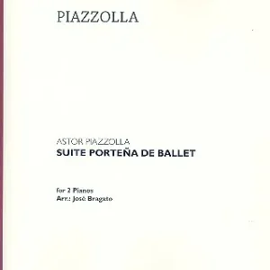 Suite porteña de ballet for 2 pianos 4 hands Nur Heute