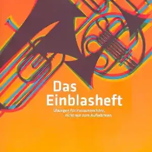 Das Einblasheft für Posaunenchor Sonderaktion
