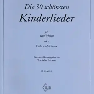 Abverkauf Die 30 schönsten Kinderlieder für 2 Violen (Viola und Klavier)