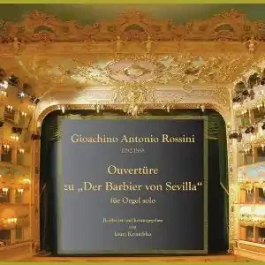 Kostenfreie Lieferung Ouvertüre zu Der Barbier von Sevilla für Orgel