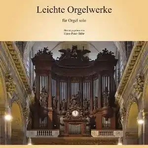 Leichte Orgelwerke Band 1 für Orgel manualiter Meistverkauft