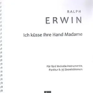 Nur Heute Ich küsse Ihre Hand Madame für flexibles Ensemble