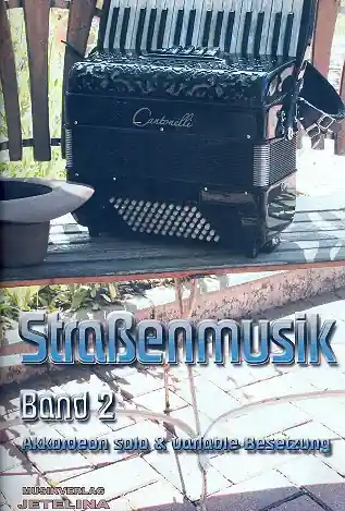 Straßenmusik Band 2 für Akkordeon und C-/B-/Es-Instrument und Percussion ad lib. Kostenloser Versand