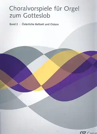 Begrenztes Angebot Choralvorspiele zum Gotteslob Band 2 - österliche Bußzeit und Ostern für Orgel