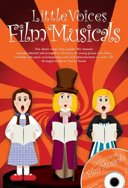 Little Voices - Film Musicals (+CD) for young chorus and piano Solange Der Vorrat Reicht