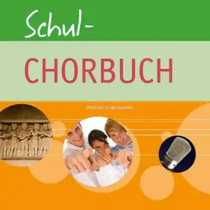 Preiswert Schul-Chorbuch für 2-3-stimmigen Chor a cappella (z.T. mit Klavier)