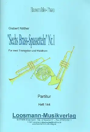 Preiswert 6 Brass-Spasseteln Nr.1 für 2 Trompeten und Horn