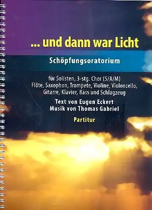 Rabatt Und dann war Licht für Soli, gem Chor (SAM) und Instrumente