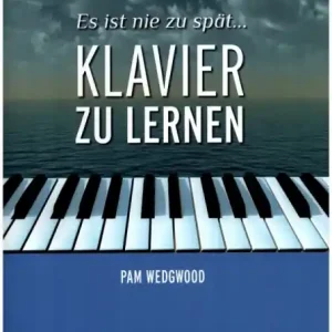 Es ist nie zu spät Klavier zu lernen (+Online Audio) für Klavier Wochenendangebot