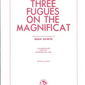 3 Fugues on the Magnificat for 2 trumpets, horn in F, trombone and tuba Sonderangebot