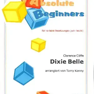 Knallerangebot Diexie Belle für variable Besetzung (sehr leicht) Partitur und Stimmen