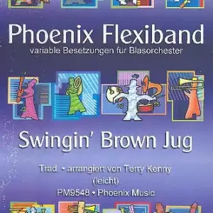 Zertifiziert Swingin' Brown Jug: für variables Blasorchester