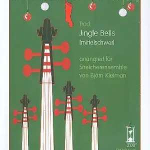 Jingle Bells für Streicherensemble (mittelschwer) Nur Heute